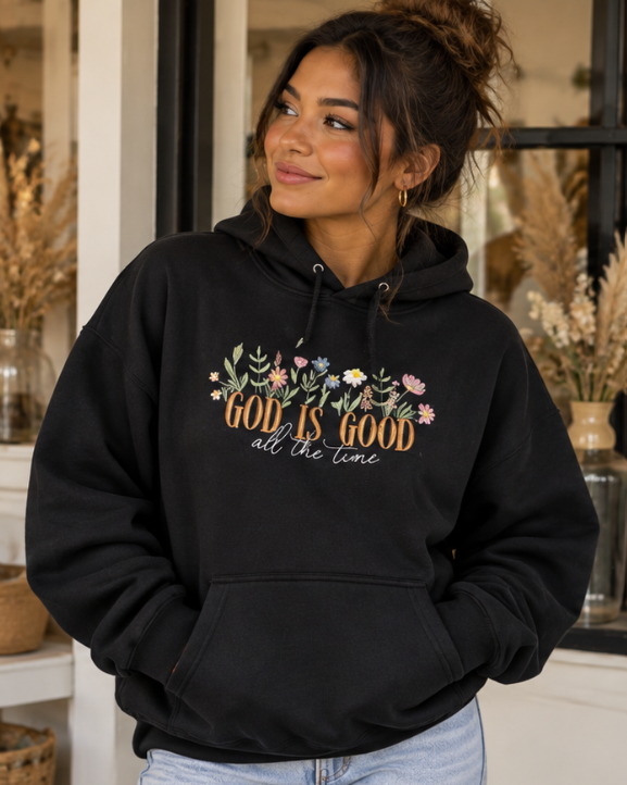 God Is Good All The Time Floral Hoodie